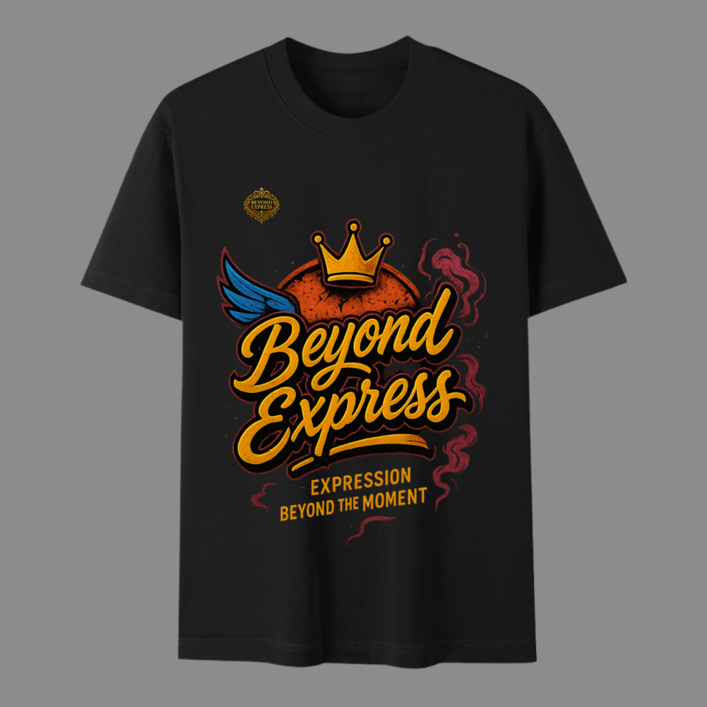 Beyond Express T-shirt expression beyond the moment