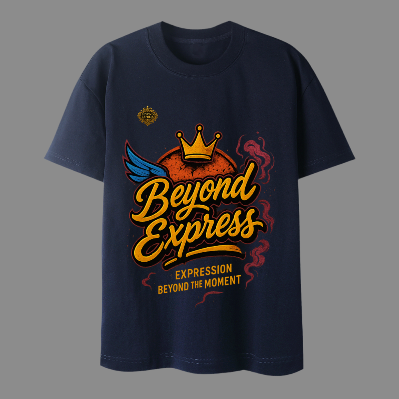 Beyond Express T-shirt expression beyond the moment
